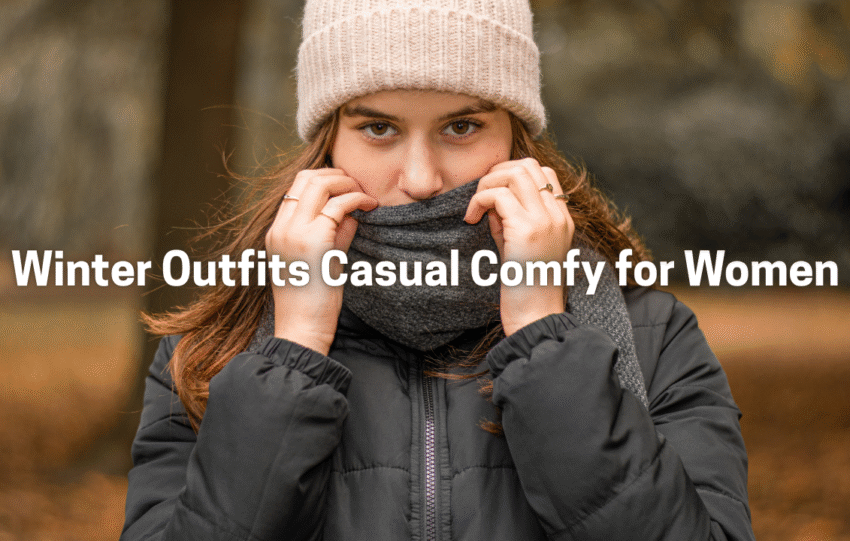 Winter Outfits Casual Comfy for Women